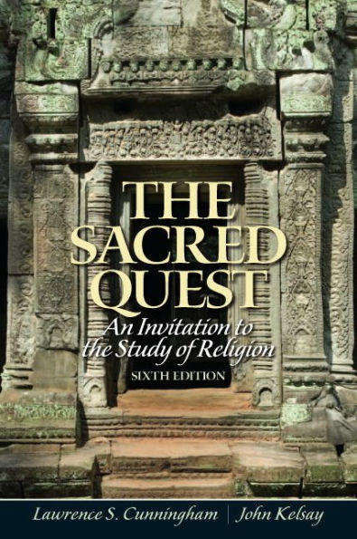 Sacred Quest, The: An invitation to the Study of Religion / Edition 6