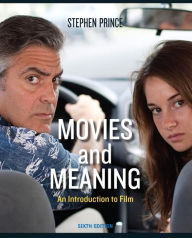 Title: Movies and Meaning / Edition 6, Author: Stephen Prince