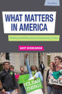 What Matters in America / Edition 3