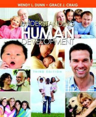 Title: Understanding Human Development / Edition 3, Author: Wendy L. Dunn