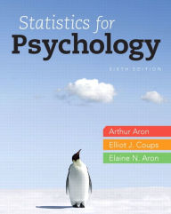 Title: Statistics for Psychology / Edition 6, Author: Arthur Aron Ph.D.