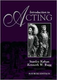 Title: Introduction to Acting / Edition 4, Author: Stanley Kahan