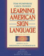 Learning American Sign Language: Beginning and Intermediate, Levels 1-2 / Edition 2