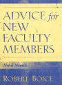 Advice for New Faculty Members / Edition 1