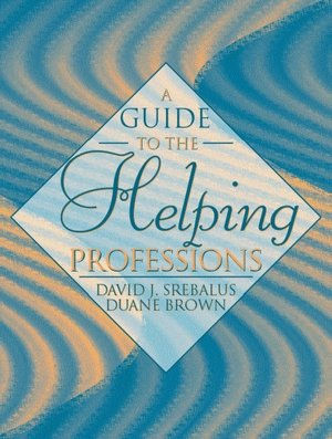 Guide to the Helping Professions / Edition 1