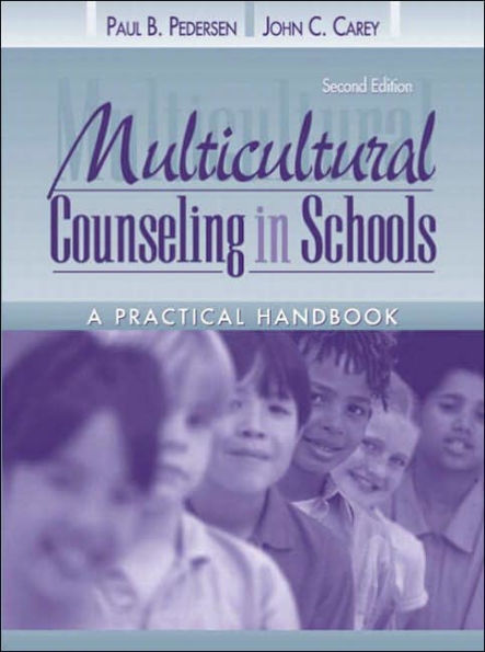 Multicultural Counseling in Schools: A Practical Handbook / Edition 2