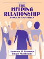 Helping Relationship, The: Process and Skills / Edition 8