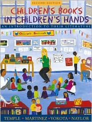 Children's Books in Children's Hands: An Introduction to Their Literature (with Children's Literature Database CD-ROM, Version 2.0) / Edition 2