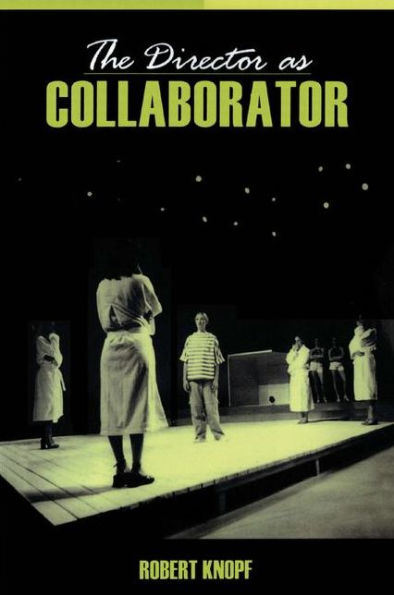 The Director as Collaborator / Edition 1