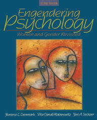 Title: Engendering Psychology: Women and Gender Revisited / Edition 2, Author: Florence Denmark