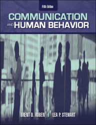 Title: Communication and Human Behavior / Edition 5, Author: Brent D. Ruben