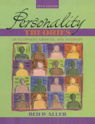 Title: Personality Theories: Development, Growth, and Diversity / Edition 5, Author: Bem P. Allen