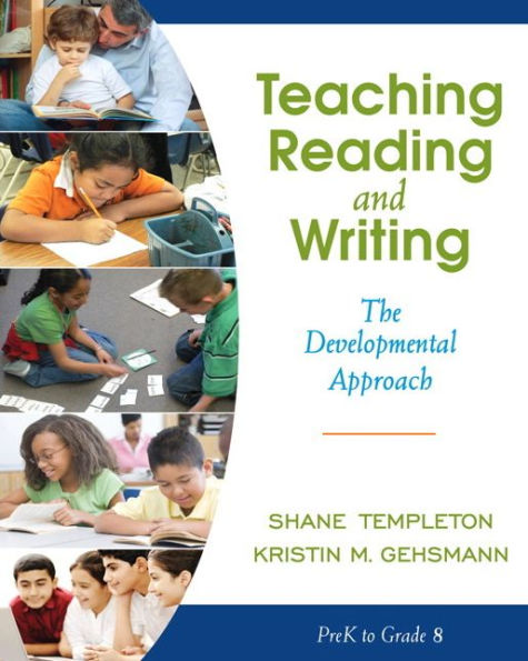 Teaching Reading and Writing: The Developmental Approach / Edition 1