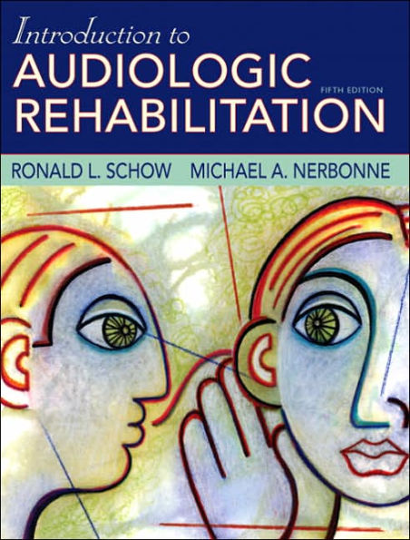 Introduction to Audiologic Rehabilitation / Edition 5