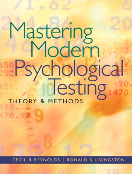 Mastering Modern Psychological Testing: Theory & Methods / Edition 1