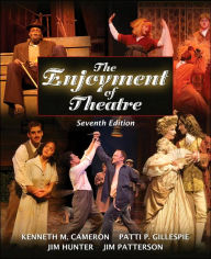 Title: The Enjoyment of Theatre / Edition 7, Author: Kenneth M. Cameron