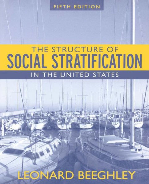 Structure of Social Stratification in the United States / Edition 5