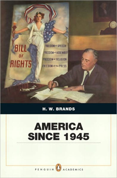 America Since 1945: Penguin Academics Edition / Edition 1