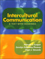 Intercultural Communication: A Text with Readings / Edition 1