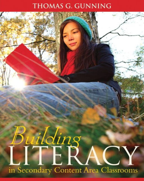 Building Literacy in Secondary Content Area Classrooms / Edition 1