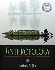 Title: Anthropology / Edition 2, Author: Barbara D. Miller