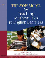 Title: The SIOP Model for Teaching Mathematics to English Learners / Edition 1, Author: Jana Echevarria