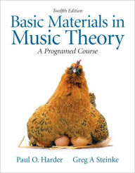 Title: Basic Materials in Music Theory: A Programmed Approach / Edition 12, Author: Paul O. Harder