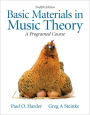 Basic Materials in Music Theory: A Programmed Approach / Edition 12