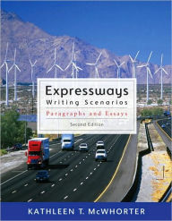 Title: Expressways: Writing Scenarios (with MyWritingLab Student Access Code Card) / Edition 2, Author: Kathleen T. McWhorter