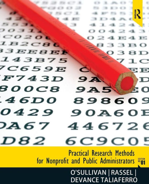 Practical Research Methods for Nonprofit and Public Administrators / Edition 1