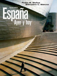 Title: Espana ayer y hoy / Edition 2, Author: Pedro M. Munoz