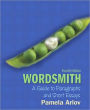 Wordsmith: A Guide to Paragraphs and Short Essays (with MyWritingLab Student Access Code Card) / Edition 4