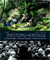 Title: The Western Heritage: Volume 2 / Edition 10, Author: Donald . Kagan