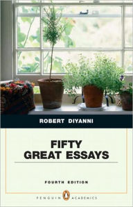 Title: Fifty Great Essays (Penguin Academic Series) / Edition 4, Author: Robert J. DiYanni