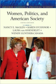 Title: Women, Politics, and American Society / Edition 5, Author: Nancy E. McGlen