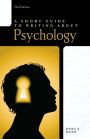 A Short Guide to Writing About Psychology / Edition 3