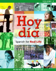 Title: Hoy día: Spanish for Real Life, Volume 2 / Edition 1, Author: John McMinn