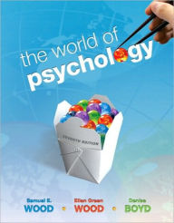 Title: The World of Psychology / Edition 7, Author: Samuel E. Wood