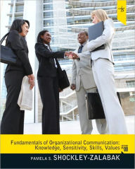 Title: Fundamentals of Organizational Communication / Edition 8, Author: Pamela S. Shockley-Zalabak