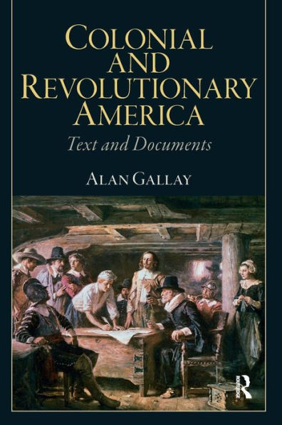 Colonial and Revolutionary America / Edition 1