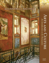 Title: Arts and Culture: An Introduction to the Humanities, Volume 1 / Edition 4, Author: Janetta Rebold Benton