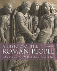 Title: A History of the Roman People / Edition 6, Author: Allen M. Ward