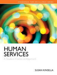 Title: Human Services: A Student-Centered Approach, Enhanced Pearson eText -- Access Card / Edition 1, Author: Susan Kinsella