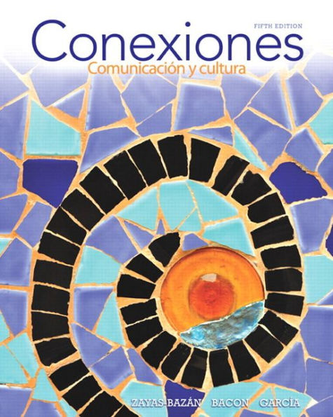 Conexiones: Comunicación y cultura / Edition 5