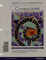 Title: Conexiones: Comunicacion y cultura, Books a la Carte Edition / Edition 5, Author: Eduardo Zayas-Bazan
