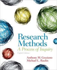 Title: Research Methods: A Process of Inquiry / Edition 8, Author: Anthony M. Graziano