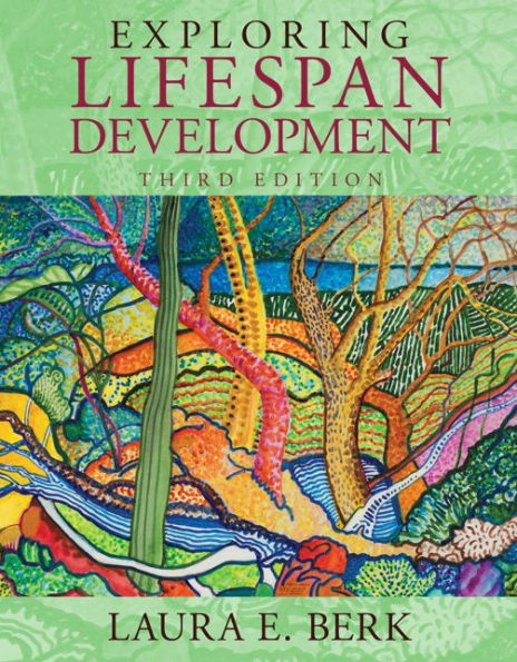 Exploring Lifespan Development / Edition 3