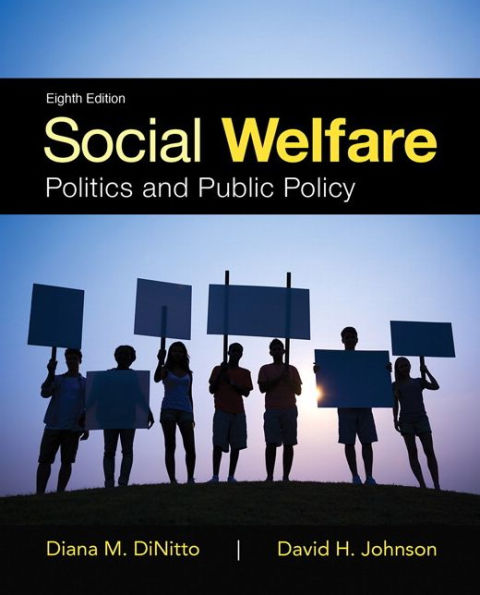 Social Welfare: Politics and Public Policy / Edition 8