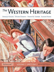Title: Western Heritage, The: Volume C / Edition 11, Author: Donald Kagan