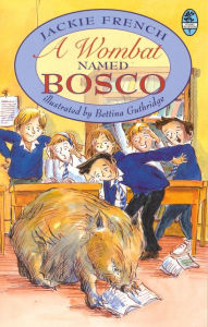 Title: Wombat Named Bosco, Author: Jackie French